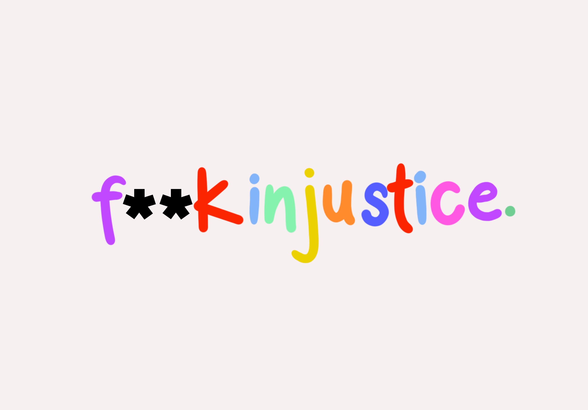 F**k Injustice